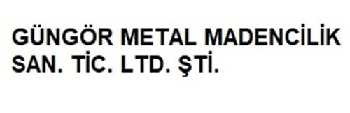 Güngör Metal Madencilik San. Tic. Ltd. Şti.